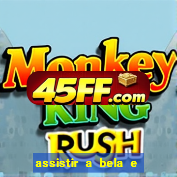 Assistir A Bela E A Fera Mega Filmes